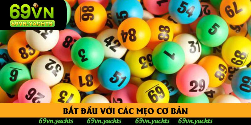 Bắt đầu với các mẹo cơ bản