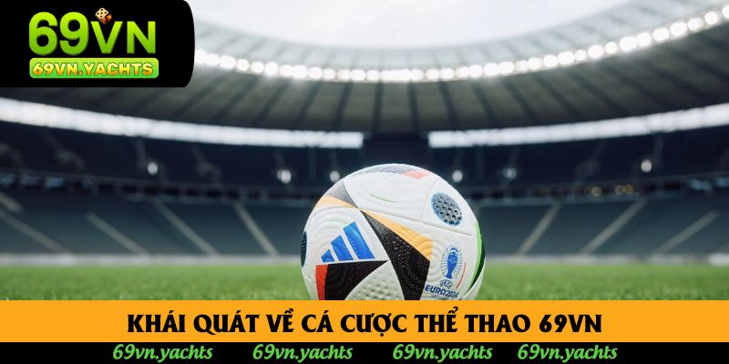 Thế nào là cá cược thể thao 69vn? Thế nào là cá cược thể thao 69vn?