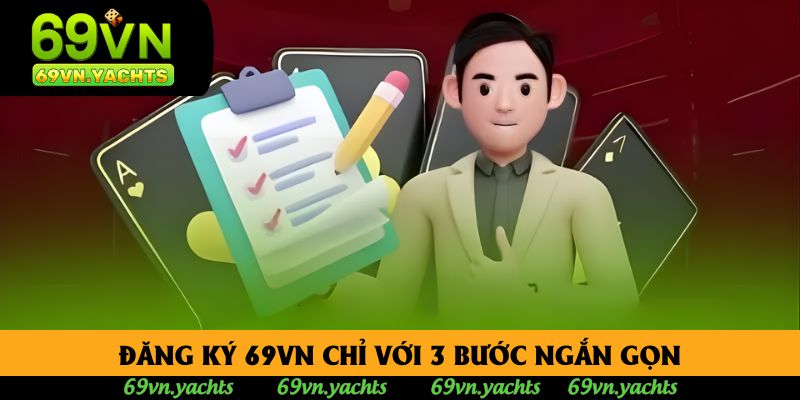 Đăng ký 69vn chỉ với 3 bước ngắn gọn